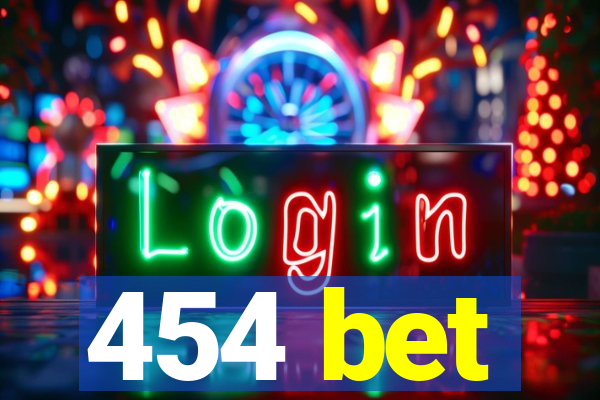 454 bet