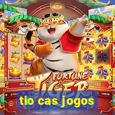 tio cas jogos