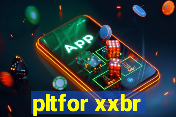 pltfor xxbr