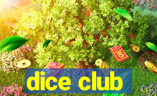 dice club