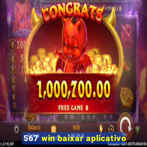 567 win baixar aplicativo