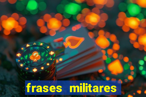 frases militares para status