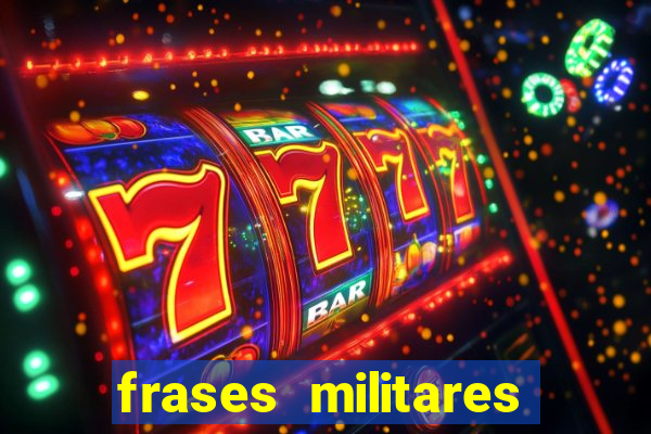 frases militares para status