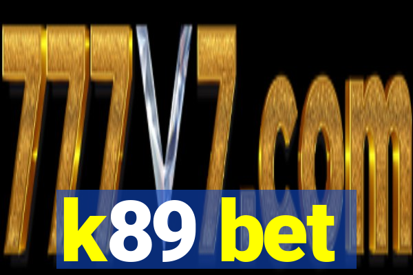 k89 bet