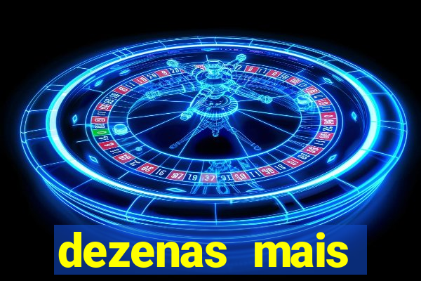dezenas mais atrasadas na loteria federal