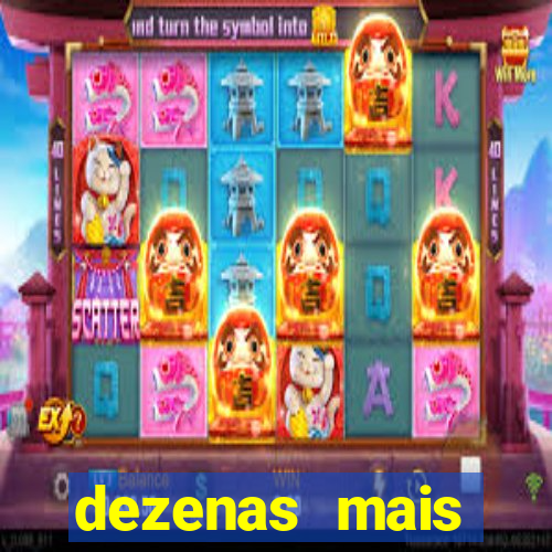 dezenas mais atrasadas na loteria federal