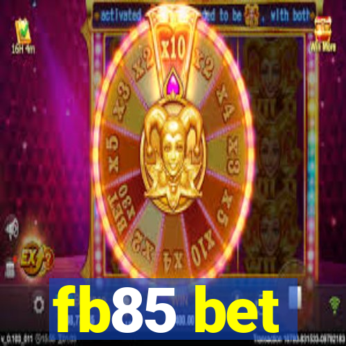 fb85 bet