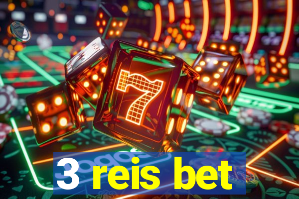 3 reis bet