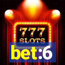 bet:6