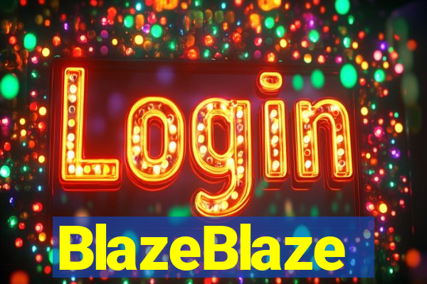 BlazeBlaze