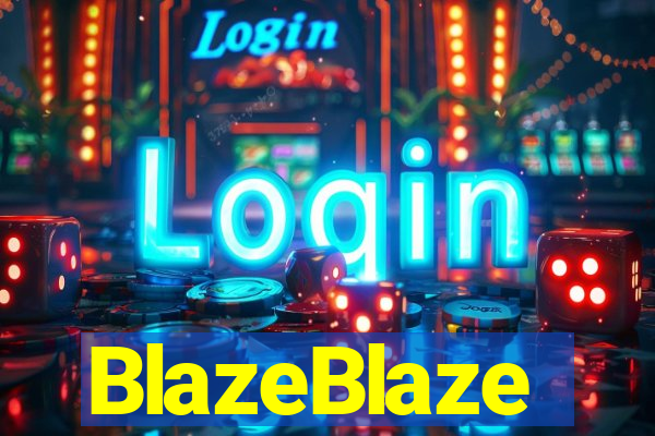 BlazeBlaze
