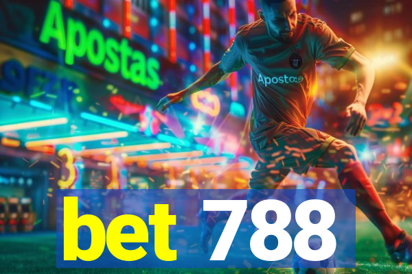 bet 788