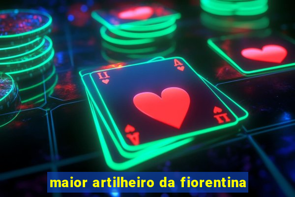 maior artilheiro da fiorentina