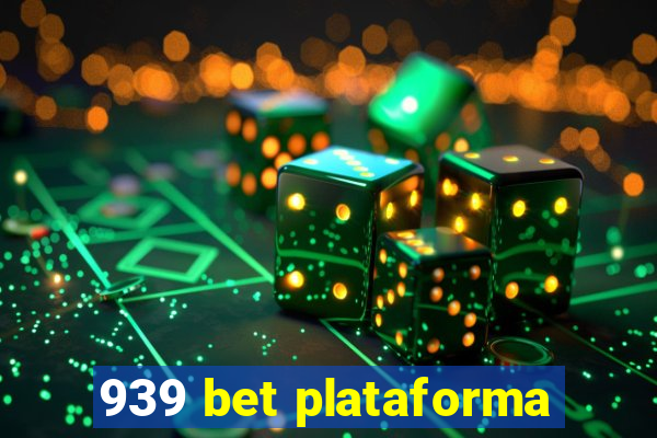 939 bet plataforma