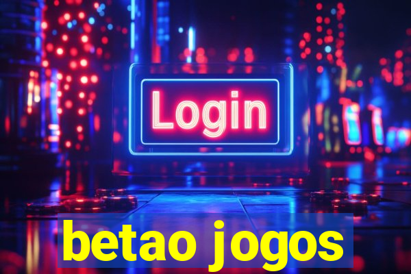 betao jogos