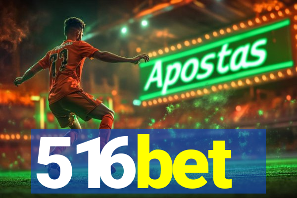 516bet