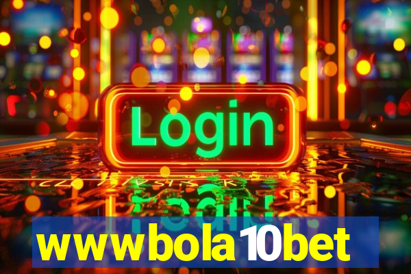 wwwbola10bet