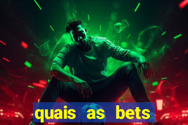 quais as bets legalizadas no brasil