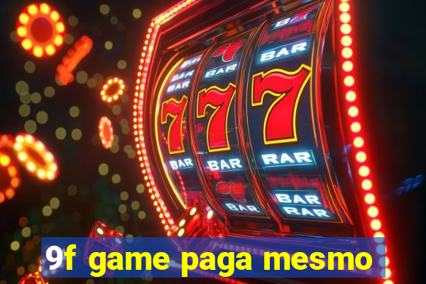 9f game paga mesmo