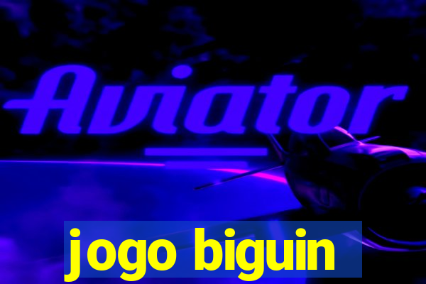 jogo biguin