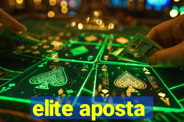 elite aposta