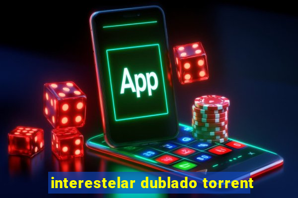 interestelar dublado torrent
