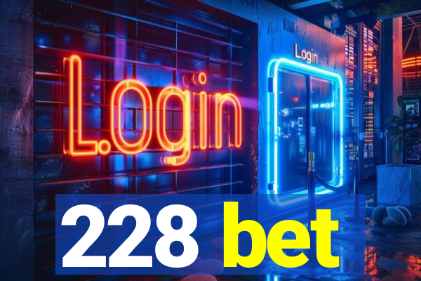 228 bet