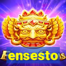 ensesto