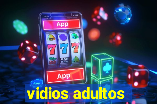 vidios adultos