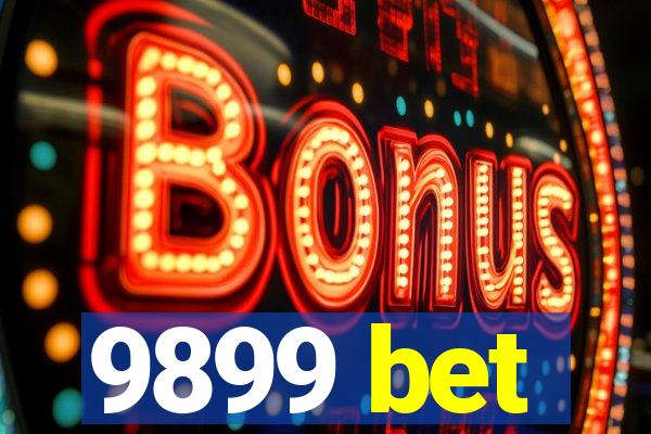 9899 bet