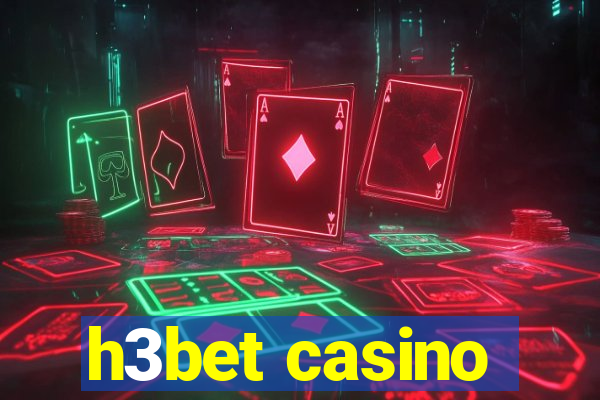 h3bet casino