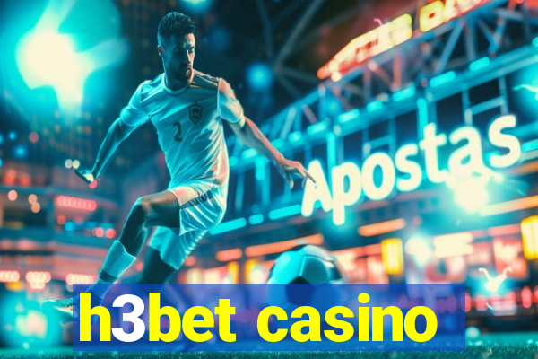h3bet casino
