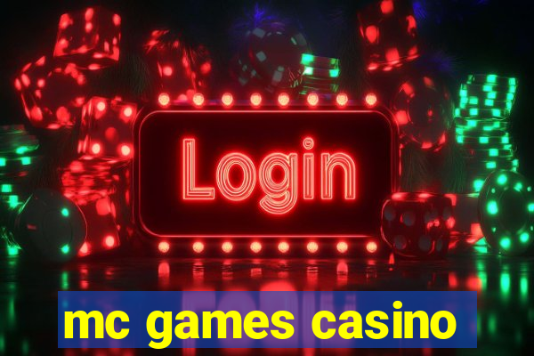 mc games casino