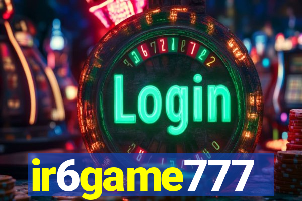 ir6game777