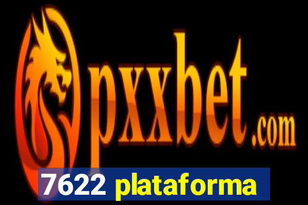7622 plataforma