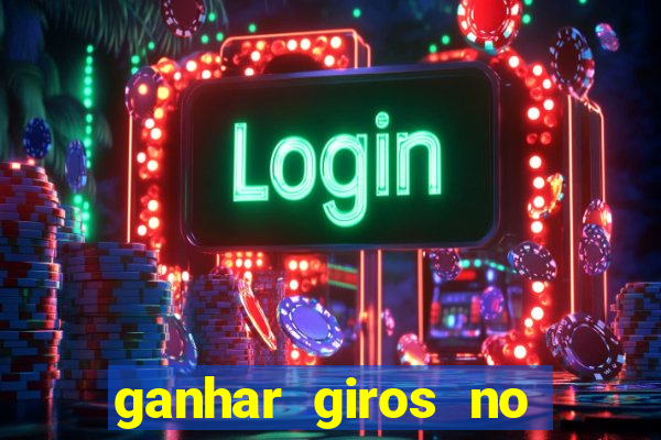 ganhar giros no coin master