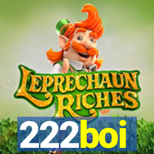 222boi