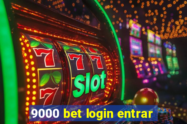 9000 bet login entrar