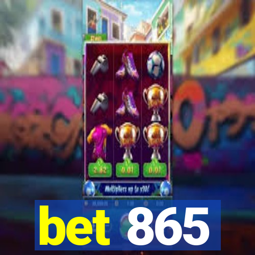 bet 865
