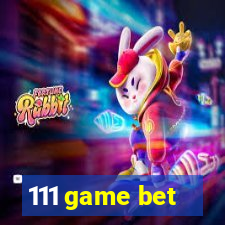 111 game bet