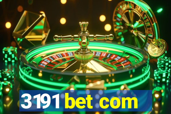 3191 bet com
