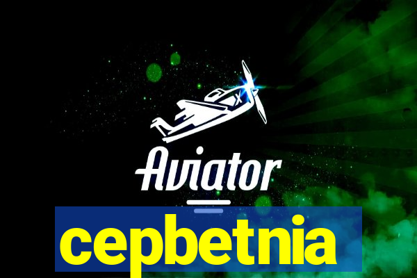 cepbetnia