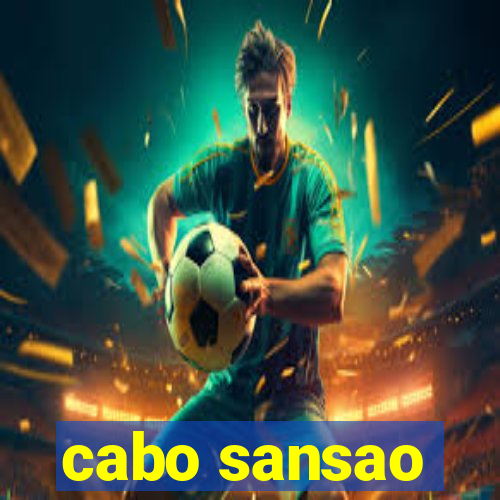 cabo sansao