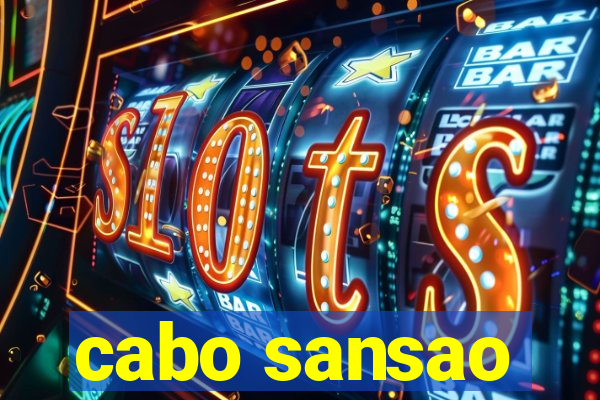 cabo sansao