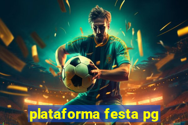 plataforma festa pg