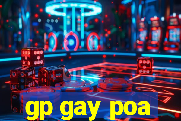 gp gay poa