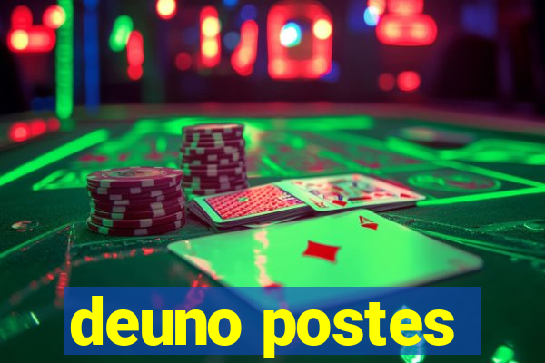 deuno postes