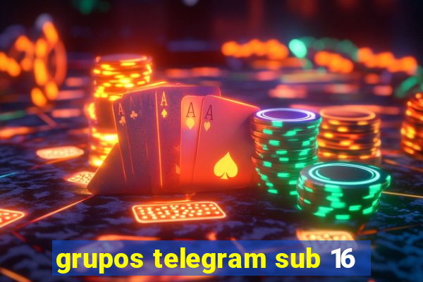 grupos telegram sub 16