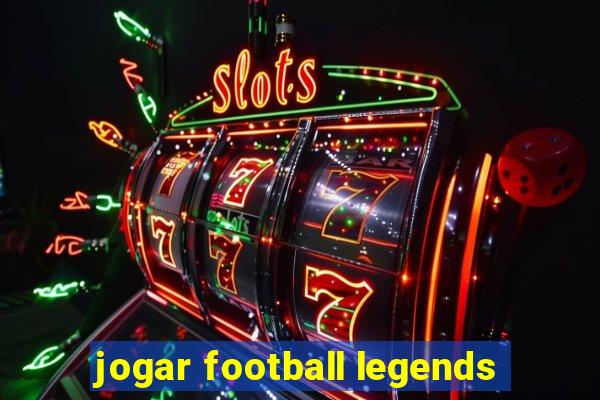 jogar football legends