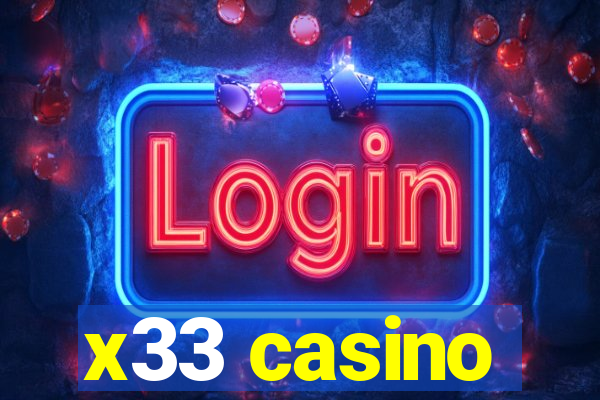 x33 casino